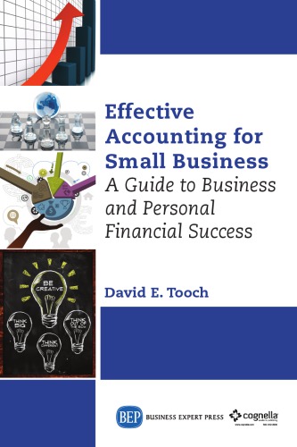 Effective Accounting For Small Businesses A Guide To Business And Personal Financial Success Tooch