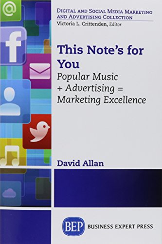 This Notes For You Popular Music Advertising Marketing Excellence First Edition Allan