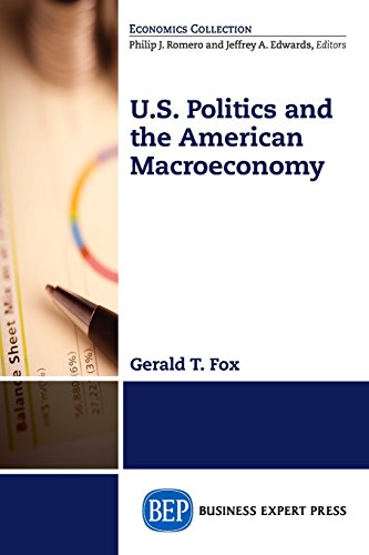 Us Politics And The American Macroeconomy First Edition Fox