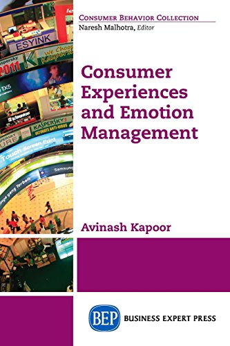 Consumer Experiences And Emotion Management First Edition Kapoor