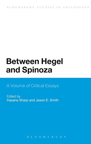 Between Hegel And Spinoza A Volume Of Critical Essays Hasana Sharp Editor
