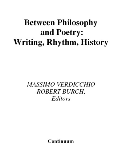 Between Philosophy And Poetry Writing Rhythm History Massimo Verdicchio Robert Burch