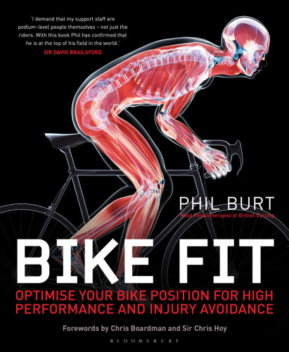 Bike Fit Optimise Your Bike Position For High Performance And Injury Avoidance Phil Burt