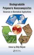 Biodegradable Polymeric Nanocomposites Advances In Biomedical Applications Depan
