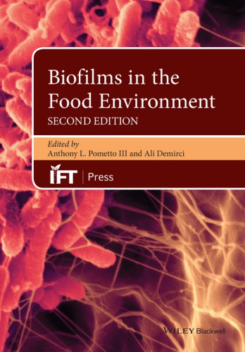 Biofilms In The Food Environment Wang Hua Helen Blaschek Hans P Agle