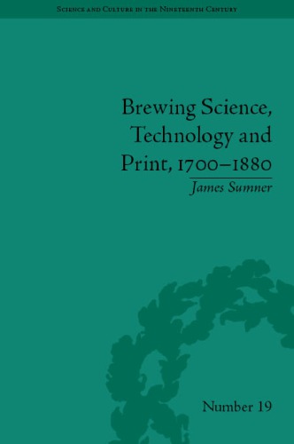 Brewing Science Technology And Print 17001880 Sumner James Brinton