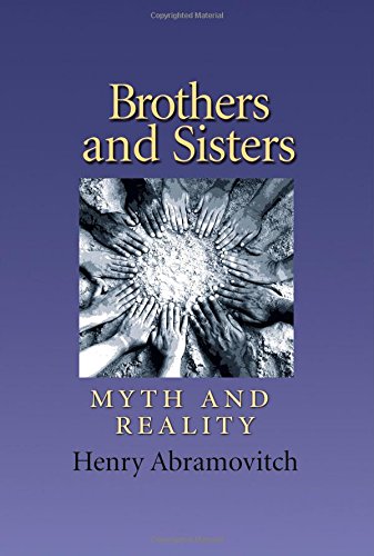 Brothers Sisters Myth And Reality First Edition Abramovitch