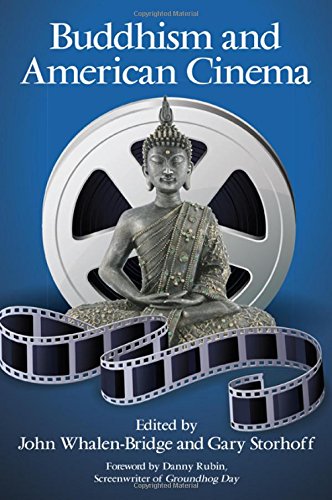 Buddhism And American Cinema John Whalenbridge Gary Storhoff
