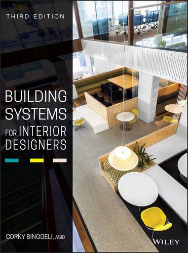 Building Systems For Interior Designers Third Edition Corky Binggeli