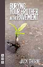 Burying Your Brother In The Pavement Thorne Jack