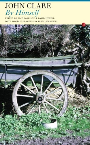 John Clare By Himself Clare John Robinson Eric Powell David