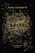 Capital The Eruption Of Delhi Dasgupta Rana