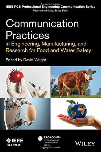 Communication Practices In Engineering Manufacturing And Research For Food And Water Safety 1st Edition David Wright