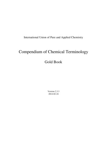 Compendium Of Chemical Terminology Gold Book Version 233 20140224 Gold