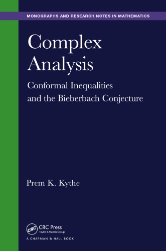 Complex Analysis Conformal Inequalities And The Bierbach Conjecture Kythe