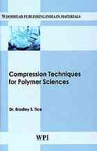 Compression Techniques For Polymer Sciences Tice Bradley S
