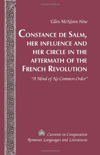Constance De Salm Her Influence And Her Circle In The Aftermath Of The French Revolution A Mind Of No Common Order First Printing Pipelet