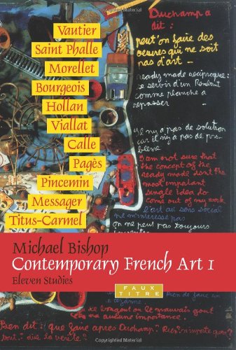 Contemporary French Art 1 Eleven Studies Bishop Michael