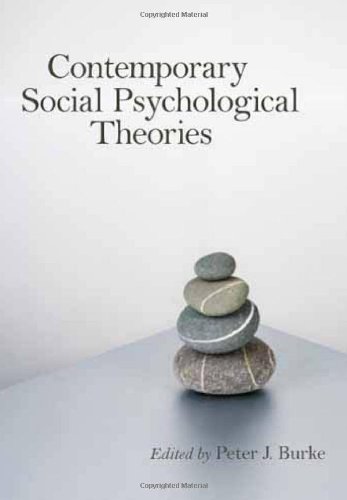 Contemporary Social Psychological Theories 1st Edition Burke
