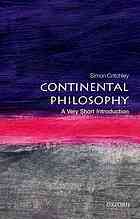 Continental Philosophy A Very Short Introduction Critchley