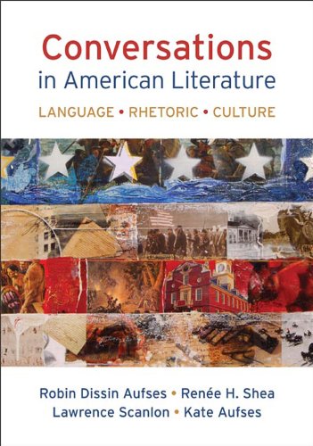 Conversations In American Literature Language Rhetoric Culture First Edition Aufses