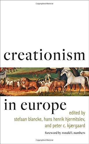 Creationism In Europe Blancke Stefaan Hjermitslev Hans Henrik Kjrgaard