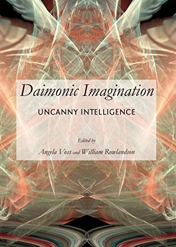Daimonic Imagination Uncanny Intelligence Rowlandson William Voss