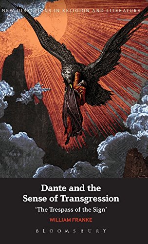 Dante And The Sense Of Transgression The Trespass Of The Sign Dante Alighieri Franke