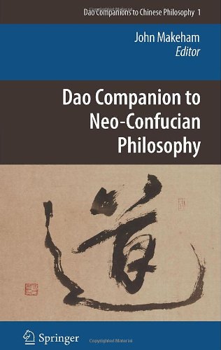 Dao Companion To Neoconfucian Philosophy Makeham John