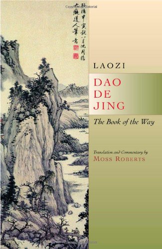 Dao De Jing The Book Of The Way 1st Lau Tzu Moss Roberts