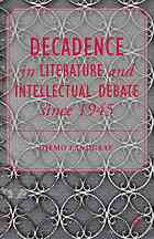 Decadence In Literature And Intellectual Debate Since 1945 First Edition Landgraf