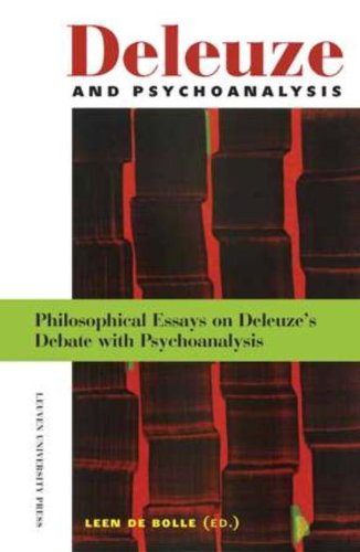 Deleuze And Psychoanalysis Philosophical Essays On Deleuzes Debate With Psychoanalysis 1st Edition Leen De Bolle