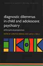Diagnostic Dilemmas In Child And Adolescent Psychiatry Philosophical Perspectives First Edition Perring