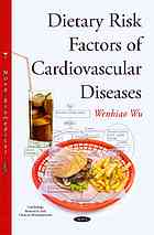 Dietary Risk Factors Of Cardiovascular Diseases Wu Wenbiao