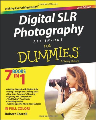 Digital Slr Photography Allinone For Dummies 2nd Ed Correll