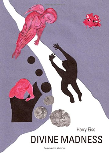 Divine Madness Eiss Harry