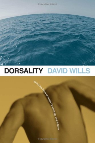 Dorsality Thinking Back Through Technology And Politics Wills