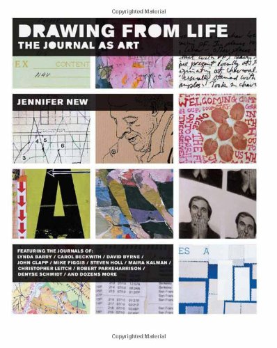 Drawing From Life The Journal As Art 1st Edition New Jennifer