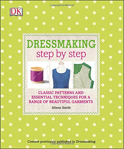 Dressmaking Step By Step American Ed Alison Smith