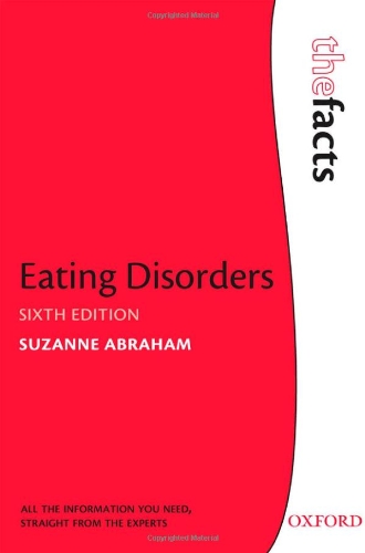 Eating Disorders The Facts 6th Ed Abraham Suzanne