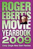 Roger Eberts Movie Yearbook 2009 Ebert Roger