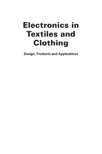 Electronics In Textiles And Clothing Design Products And Applications Kumar