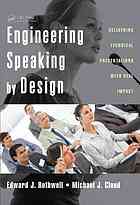 Engineering Speaking By Design Delivering Technical Presentations With Real Impact Cloud