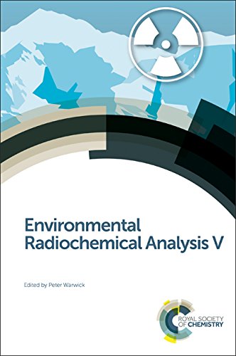 Environmental Radiochemical Analysis V Peter Warwick Anthony Ware
