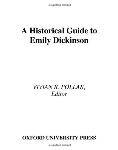 A Historical Guide To Emily Dickinson Dickinson Emily Dickinson