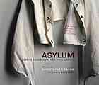 Asylum Inside The Closed World Of State Mental Hospitals Christopher Payne Oliver W Sacks
