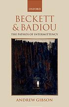 Beckett And Badiou The Pathos Of Intermittency Andrew Gibson