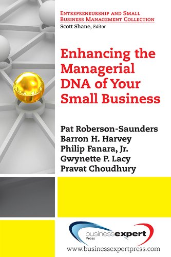 Enhancing The Managerial Dna Of Your Small Business First Edition Pat Robersonsaunders
