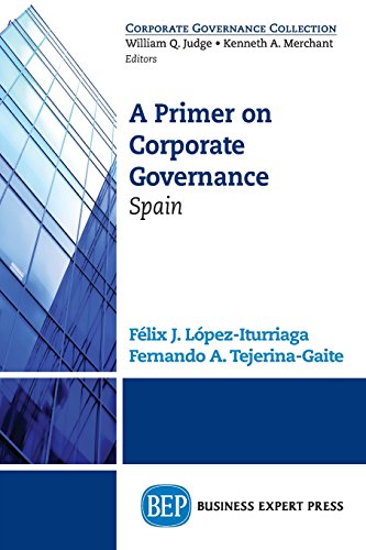 A Primer On Corporate Governance Spain First Edition Felix Lopeziturriaga