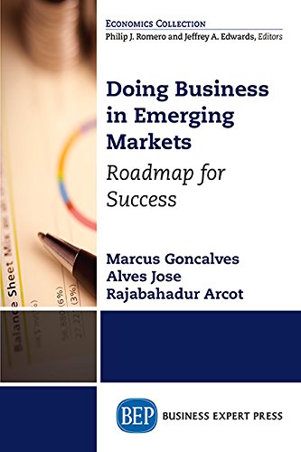 Doing Business In Emerging Markets Roadmap For Success 1st Ed Alves